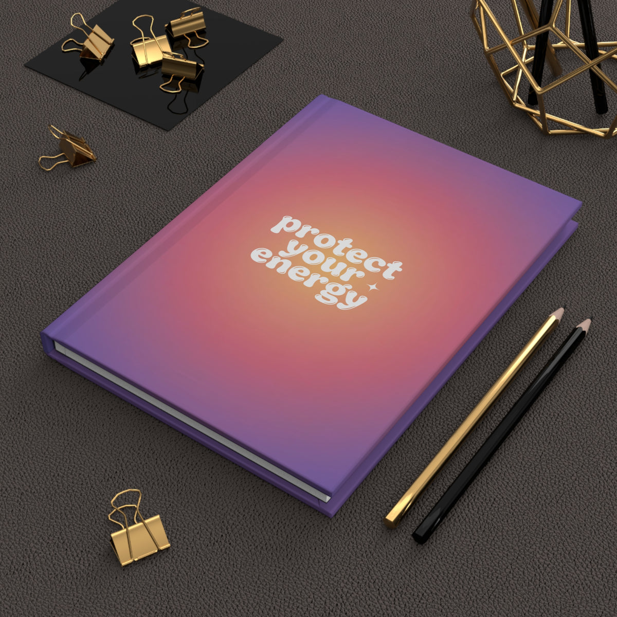 Protect Your Energy Hardcover Journal — Lined Wellness Notebook